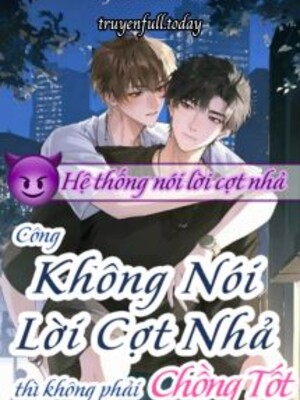 Công Không Nói Lời Cợt Nhả Thì Không Phải Chồng Tốt