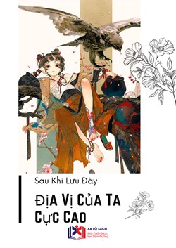Sau Khi Lưu Đày, Địa Vị Của Ta Cực Cao (Dịch)
