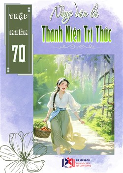 Thập Niên 70 : Nàng Dâu Là Thanh Niên Trí Thức (Dịch)