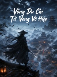 Võng Du Chi Tử Vong Võ Hiệp